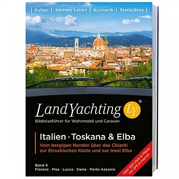 LandYachting Bildreiseführer für Wohnmobil und Caravan - Insel Elba, Italien, Toskana