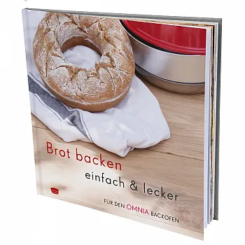 Omnia Backbuch - Brotbacken mit dem Omnia -