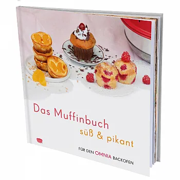 Das Muffinbuch süß & pikant - Rezepte für den Omnia-Backofen