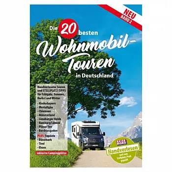 Wohnmobil-Touren Band 2 -