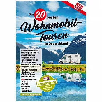 Wohnmobil-Touren Band 3 -