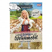 Land-Erlebnis mit Wohnmobil und Caravan - Land-Erlebnis mit Wohnmobil und Caravan -