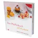 Das Muffinbuch süß & pikant - Rezepte für den Omnia Backofen - Backbuch