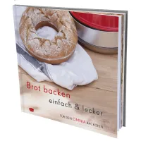 Brot backen einfach & lecker - Rezepte für den Omnia Backofen - Backbuch