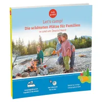 Campingführer Let´s camp! Die schönsten Plätze für Familien