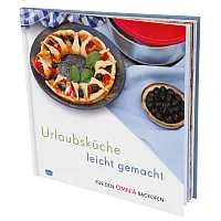 Urlaubsküche leicht gemacht - Rezepte für den Omnia-Backofen