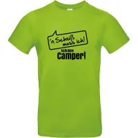 T-Shirt ''n Scheiß muss ich! Ich bin Camper!', Apfelgrün, Größe S